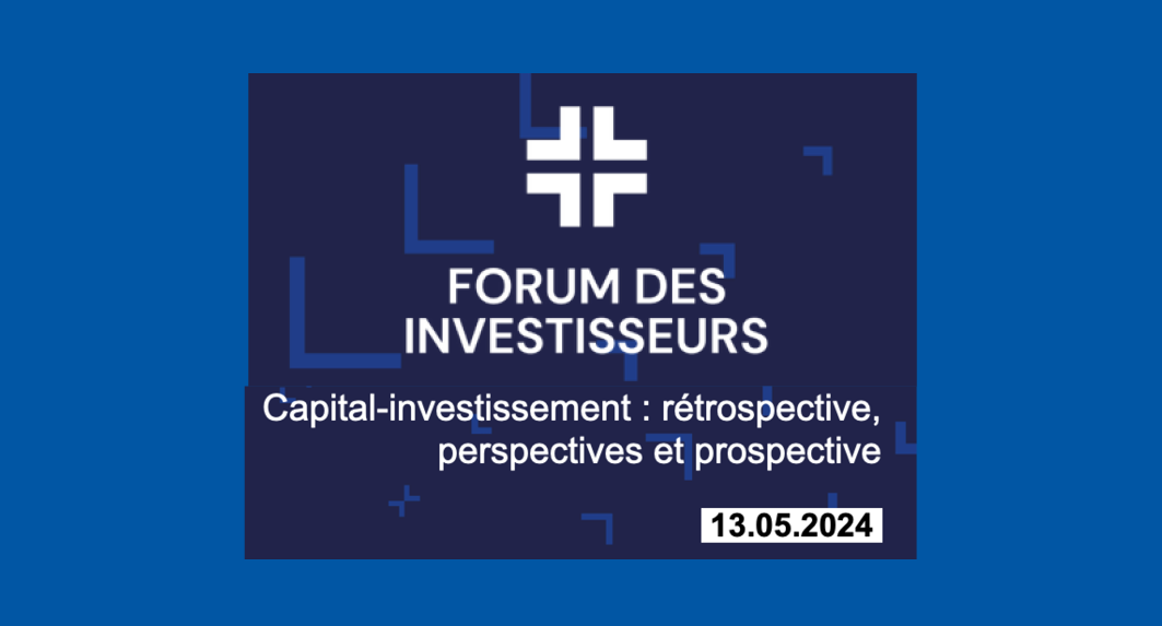 Forum des Investisseurs lundi 13 mai
