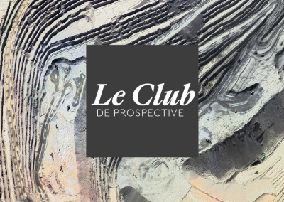 Club de Prospective ➤ Mardi 8 décembre 17h