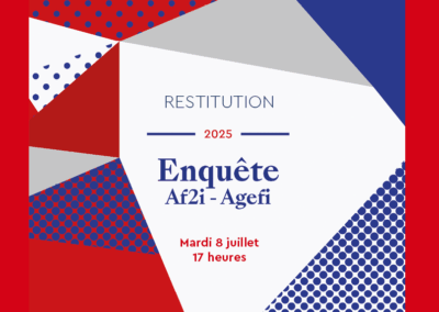 L’Enquête Af2i-AGEFI Mardi 8 juillet 17 heures