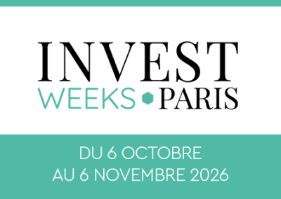 Invest Weeks Paris du 6 Octobre au 6 Novembre