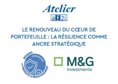 Atelier M&G Investments France Jeudi 21 mai 12h30
